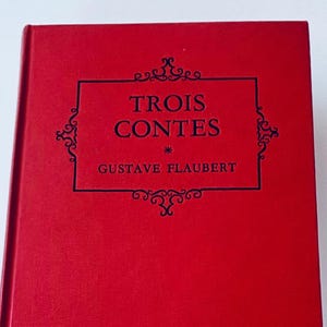 Vintage Book - Trois Contes - Gustave Flaubert; 1971