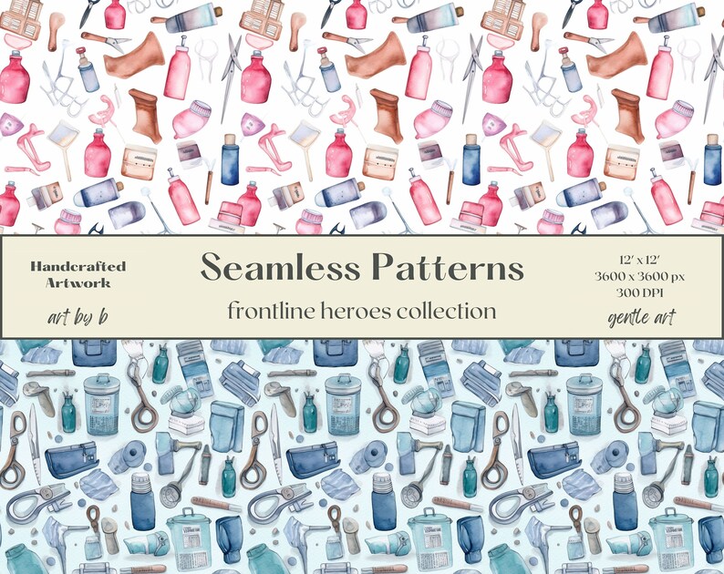 May include: Two seamless patterns featuring watercolor illustrations of various tools and objects. The top pattern is on a white background with pink, blue, and brown objects. The bottom pattern is on a light blue background with blue and white objects. The text "Seamless Patterns" and "frontline heroes collection" is visible in the center of the image.