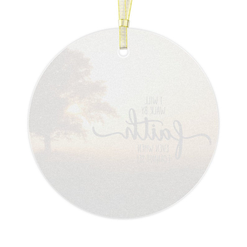 Walk by Faith Ornament, Scripture, Faith Ornament, Jesus Ornament, Christmas Gift, Christian Gift, b2g, SDD image 3
