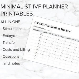 May include: A printable IVF planner with a medication tracker. The tracker includes a section for cycle start date, medication, and days 8 through 14.