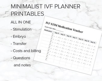 May include: A printable IVF planner with a medication tracker. The tracker includes a section for cycle start date, medication, and days 8 through 14.