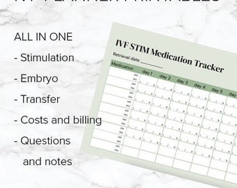 May include: Printable IVF planner with a green background. The planner includes sections for stimulation, embryo, transfer, costs and billing, questions, and notes. There is also a medication tracker with a table for recording medication taken each day.
