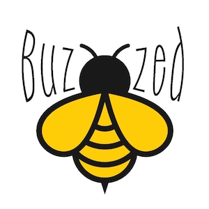 Könnte beinhalten: Eine schwarze und gelbe Bienenillustration mit dem Wort "Buzzed" in Schwarz darüber.