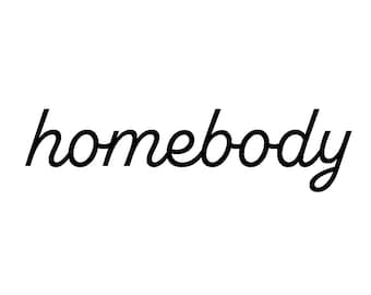 Homebody SVG/PNG Bundle
