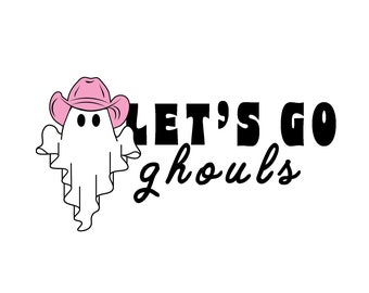 Let&#39;s Go Ghouls Halloween SVG PNG Bundle, Halloween Gifts, Funny Halloween Shirt, Wall Art, Spooky Season Download, Cowgirl Halloween Shirt