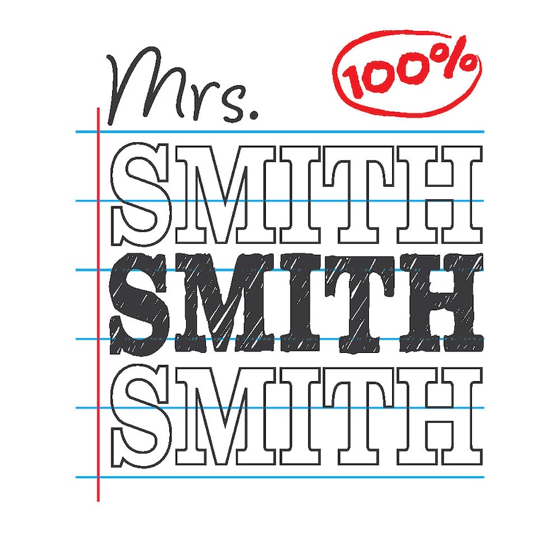 May include: A red circle with the text "100%" inside, with a red line and blue lines underneath. The text "Mrs. SMITH" is written three times in black, with each line of text on a separate line.