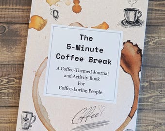 Diario de café: Pausa de 5 minutos, libro de actividades y sugerencias