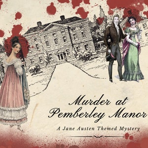 Murder at Pemberley Manor: A Jane Austen Themed Murder Mystery Game