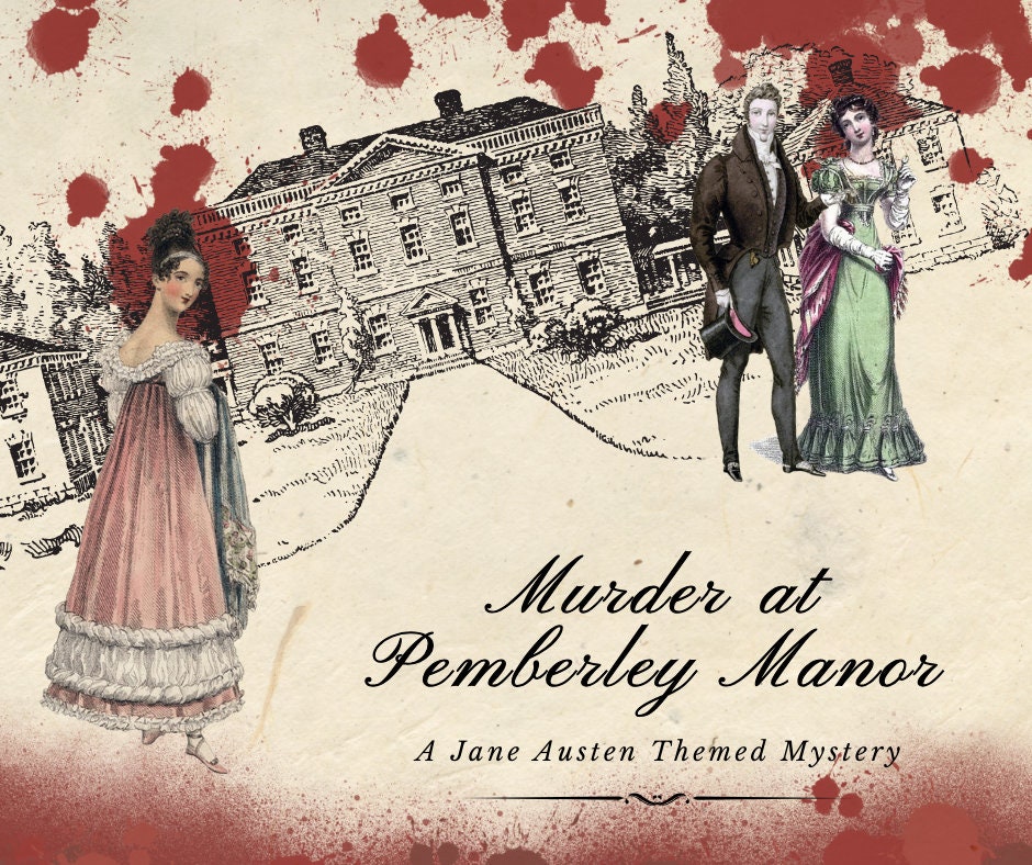 Murder at Pemberley Manor: A Jane Austen Themed Murder Mystery Game