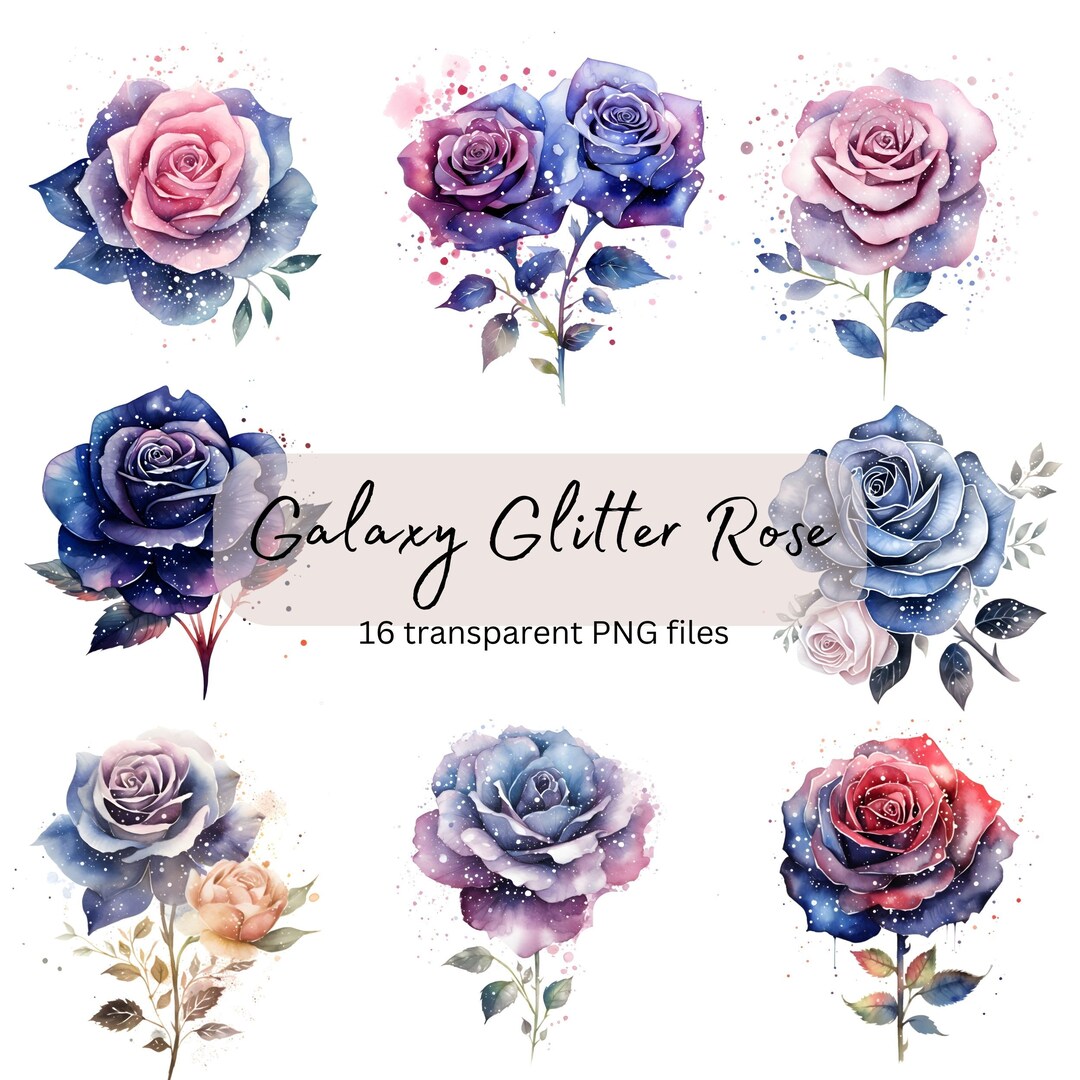Galaxy Glitter Rose Watercolor Clipart Bundle, Transparent PNG, Digital ...