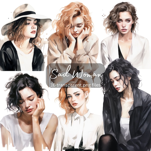 Sad Woman Watercolor Clipart Bundle, Transparent PNG, Digital Download, People Fashion Card Making Scrapbook Junk Journal Commercial Use