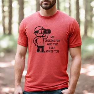Funny T-Shirt, Funny Tee, Adult Humor T-Shirt, Adult Humor Tee, Rude T-Shirt, Funny Gift, Funny Saying Tee, Offensive Shirt, Sarcastic Shirt