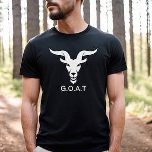 G.O.A.T Tee, Goat T-Shirt, Greatest of All Time Tee, Goat Tee Gift, Goat Shirt, Funny Goat Shirt, Fun Goat Shirt, Gift for Him, Gift For Her