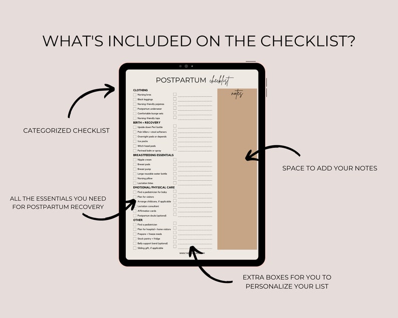 May include: A digital checklist for postpartum recovery with categories for clothing, birth recovery, breastfeeding essentials, emotional and physical care, and other. The checklist includes space for notes and extra boxes to personalize the list.