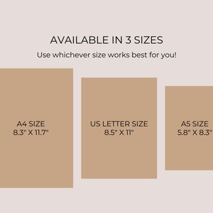 May include: Three different sizes of paper are shown: A4 (8.3" x 11.7"), US Letter (8.5" x 11"), and A5 (5.8" x 8.3"). The text "AVAILABLE IN 3 SIZES" is at the top of the image. The text "Use whichever size works best for you!" is below the text "AVAILABLE IN 3 SIZES".