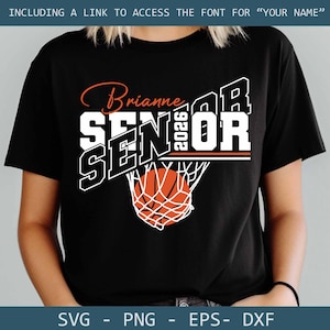 May include: Black t-shirt with a basketball-themed design. The shirt features the name "Brianne" in orange script above the word "SENIOR 2026" in bold white letters. A basketball is shown going through a net. Includes SVG, PNG, EPS, and DXF files.