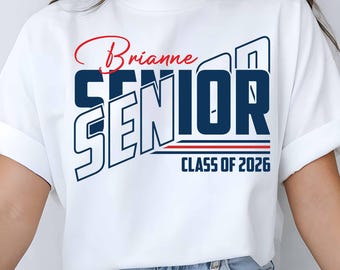 Senior 2026 svg, custom name Senior svg, Graduation shirt, Graduation svg, Senior Mom svg, Class of 2026, Senior cut files, Graduation 2026
