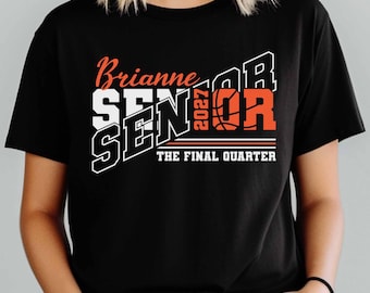 Basketball Senior Template, Class of 2027, Basketball Mom, Coaches, The Final Quarter, Team Shirt Design, Graduation Svg (Digital Files)