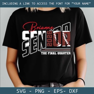 Football Senior template svg, Class of 2026, The final quarter, Senior Mom, gift for her, football shirt, Senior 2026 svg, Graduation svg.