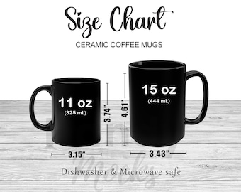 Black Mug Size Chart: 11oz & 15oz Ceramic Mugs (Digital Download)