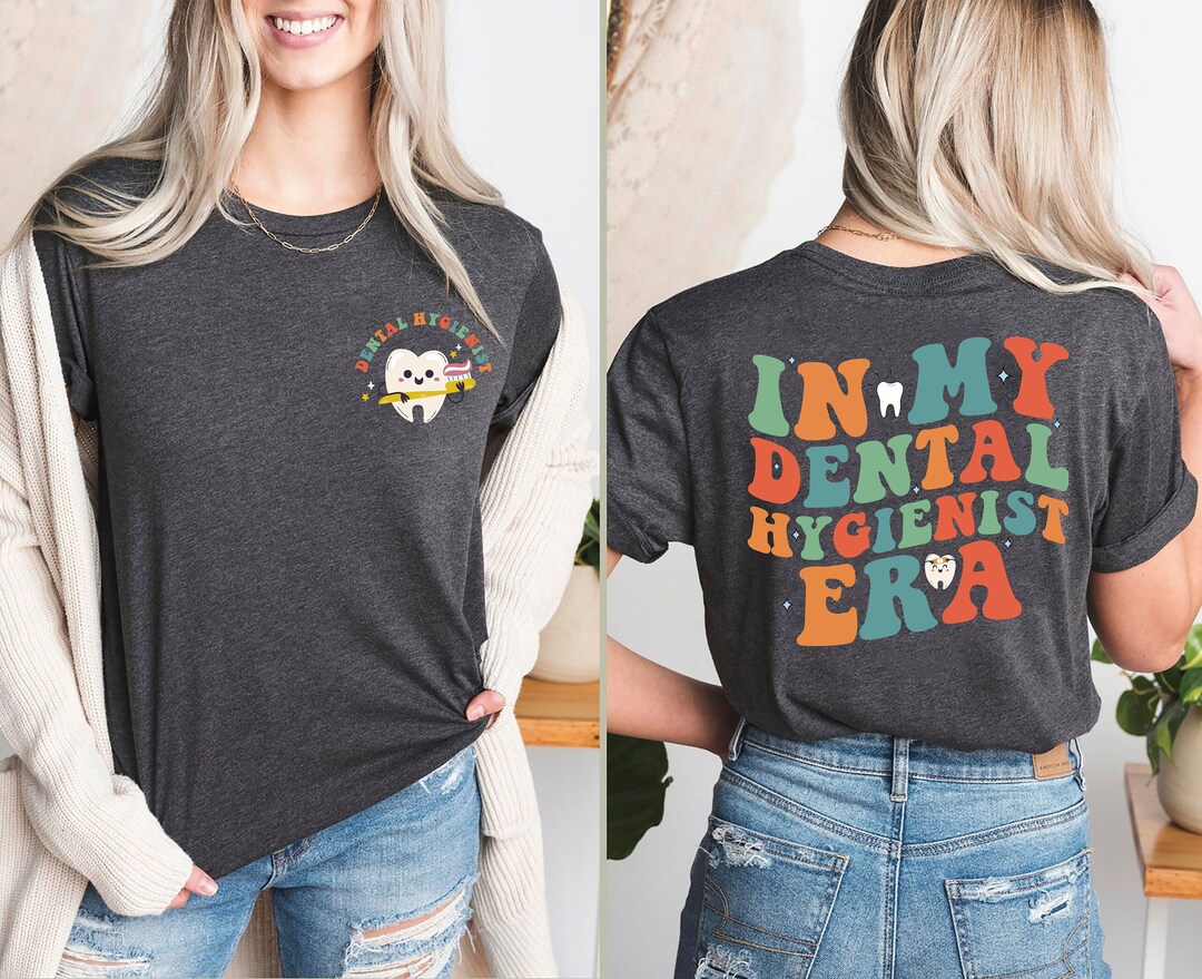 In My Dental Hygienist Era Tshirt, Dental Hygienist Gift, Dentist