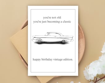 Carte d'anniversaire drôle, carte d'anniversaire de voiture, carte d'anniversaire plus ancienne, carte d'anniversaire de jeu de mots, carte minimaliste, carte pour un ami, carte imprimable et numérique