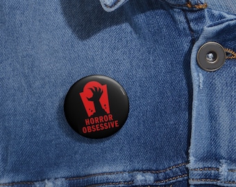 Horror obsessive | Custom Pin Buttons | zombie fan | zombie | 1.25" round