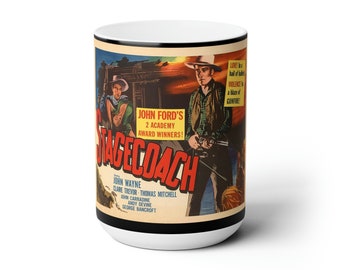 Stagecoach 15oz John Wayne 1939 | Large 15oz Ceramic Mug | western | John Ford | cowboy | Claire Trevor | country | vintage | classic movie