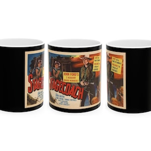 Stagecoach John Wayne Ceramic Mug: 1939 Western Movie Gift 11oz