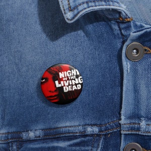Anpassad nålknapp för "The Night of the Living Dead": Walking Dead-serien, 3,8 cm rund
