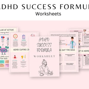 May include: A set of printable worksheets for ADHD success. The worksheets feature illustrations of a brain, a person meditating, a person with a megaphone, a doctor, and a person writing. The text on the worksheets includes "ADHD Plan of Action", "ADHD Coping Skills", "ADHD Success Formula", "Calling Out the Bias", and "What is ADHD?"