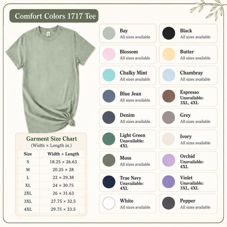 May include: A sage green Comfort Colors 1717 t-shirt displayed alongside a color palette chart and a garment size chart listing widths and lengths in inches for sizes S through 4XL. The chart details various color options and availability.