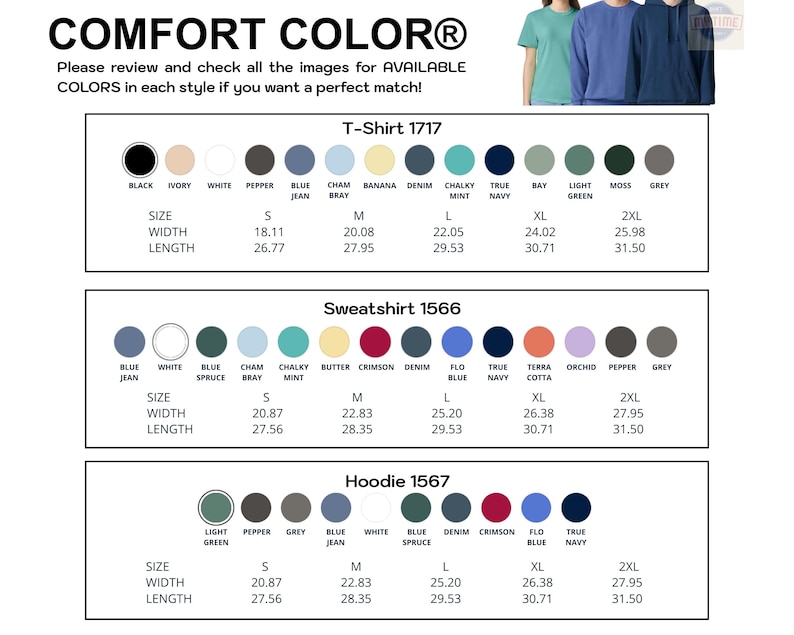 May include: Image displays a Comfort Color chart for t-shirts, sweatshirts, and hoodies. It lists available colors and size measurements in inches for each style. The text includes "Please review and check all the images for AVAILABLE COLORS".