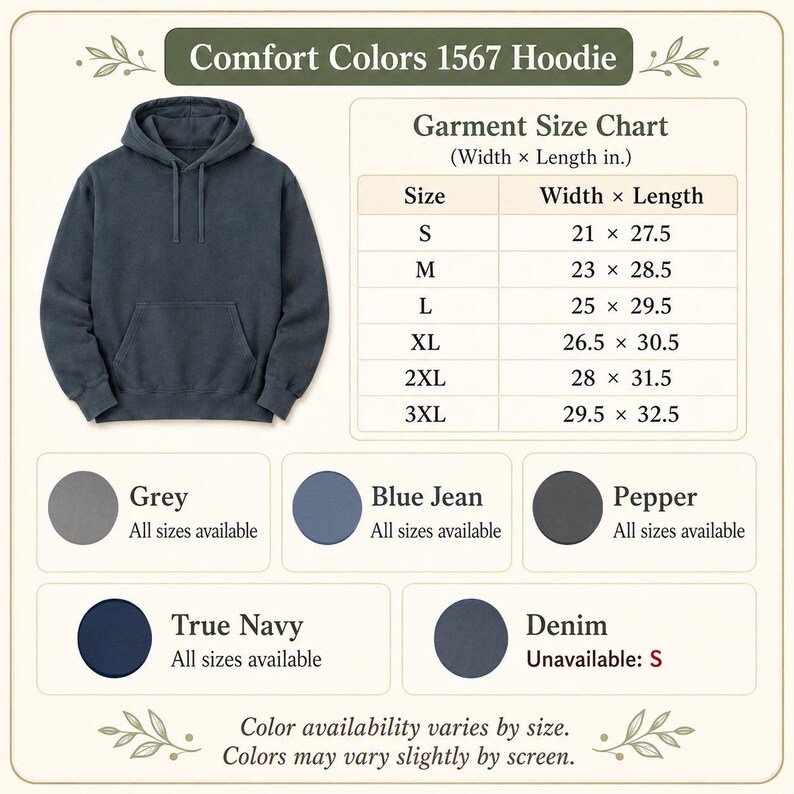 May include: A dark grey Comfort Colors 1567 hoodie with a front kangaroo pocket and drawstring hood. A size chart displays widths and lengths in inches for sizes S through 3XL. Color swatches include Grey, Blue Jean, Pepper, True Navy, and Denim.