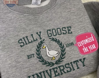 Custom Silly Goose University Embroidered Sweatshirt, Embroidered Silly Goose Sweatshirt or Hoodie, Gift for Goose Lover, Goose sweatshirt
