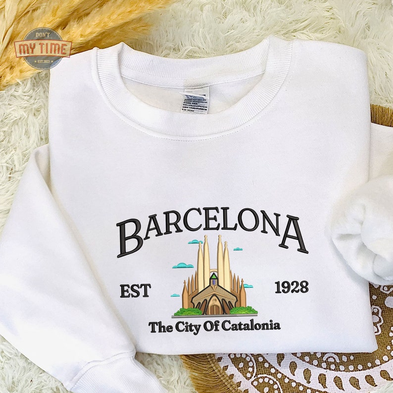 Embroidered Barcelona Sweatshirt, Embroidered The City Of Catalonia Unisex Sweatshirt or Hoodie, Embroidered Barcelona Spain Shirt image 1