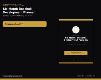 Six-Month Baseball Development Planner | 24-Week Training Log | Printable PDF for Players, Parents and Coaches