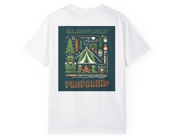 Camping Vorbereitung Unisex Garment-Dyed T-shirt