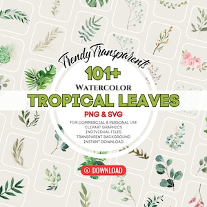 Watercolor Tropical Leaves Clipart Bundle - Digital SVG & PNG Graphics for Instant Download | Commercial Use | Exotic Foliage Illustrations