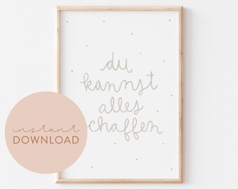 Kinderposter du kannst alles schaffen Download Poster zum ausdrucken Sofortdownload digitale Datei Bild Kinderzimmer Babyzimmer Affirmation