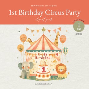 1er anniversaire fête du cirque PNG, premier anniversaire, étape importante de bébé, cliparts cirque, anniversaire sans distinction de sexe, premier an de bébé, fabrication de cartes PNG