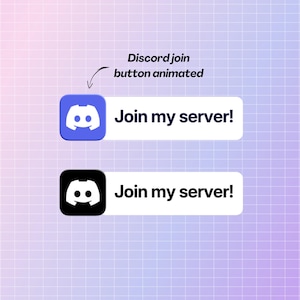 May include: Two animated Discord join buttons are displayed on a grid background. The top button is blue with a white icon and the text "Join my server!". The bottom button is black with a white icon and the same text.