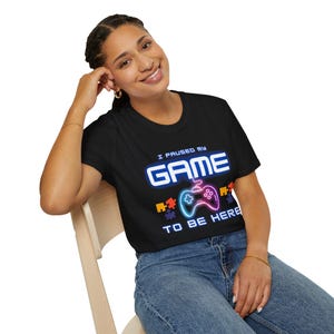 Christmas I Paused My Game To Be Here Funny Gamer Boys Men T-Shirt Wife Gift Dad Gift Husband Gift Son Gift Gamer Tee