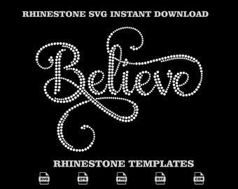 Believe Rhinestone SVG Cursive Script Bling Template Digital Download Design