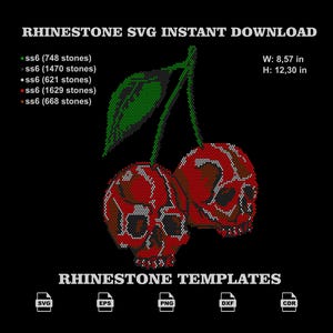 May include: A digital design featuring two cherries, each designed as a skull, with green leaves and stems. The design is in red and white on a black background. The image includes the text "RHINESTONE SVG INSTANT DOWNLOAD" and "RHINESTONE TEMPLATES". The design is 8.57 inches wide and 12.30 inches high.