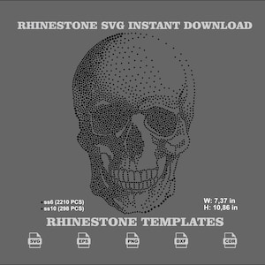 May include: A digital graphic of a human skull composed of small dots on a gray background. Text reads RHINESTONE SVG INSTANT DOWNLOAD, RHINESTONE TEMPLATES, ss6 (2210 PCS), ss10 (298 PCS), W: 7.37 in, H: 10.86 in, and icons for SVG, EPS, PNG, DXF, CDR.