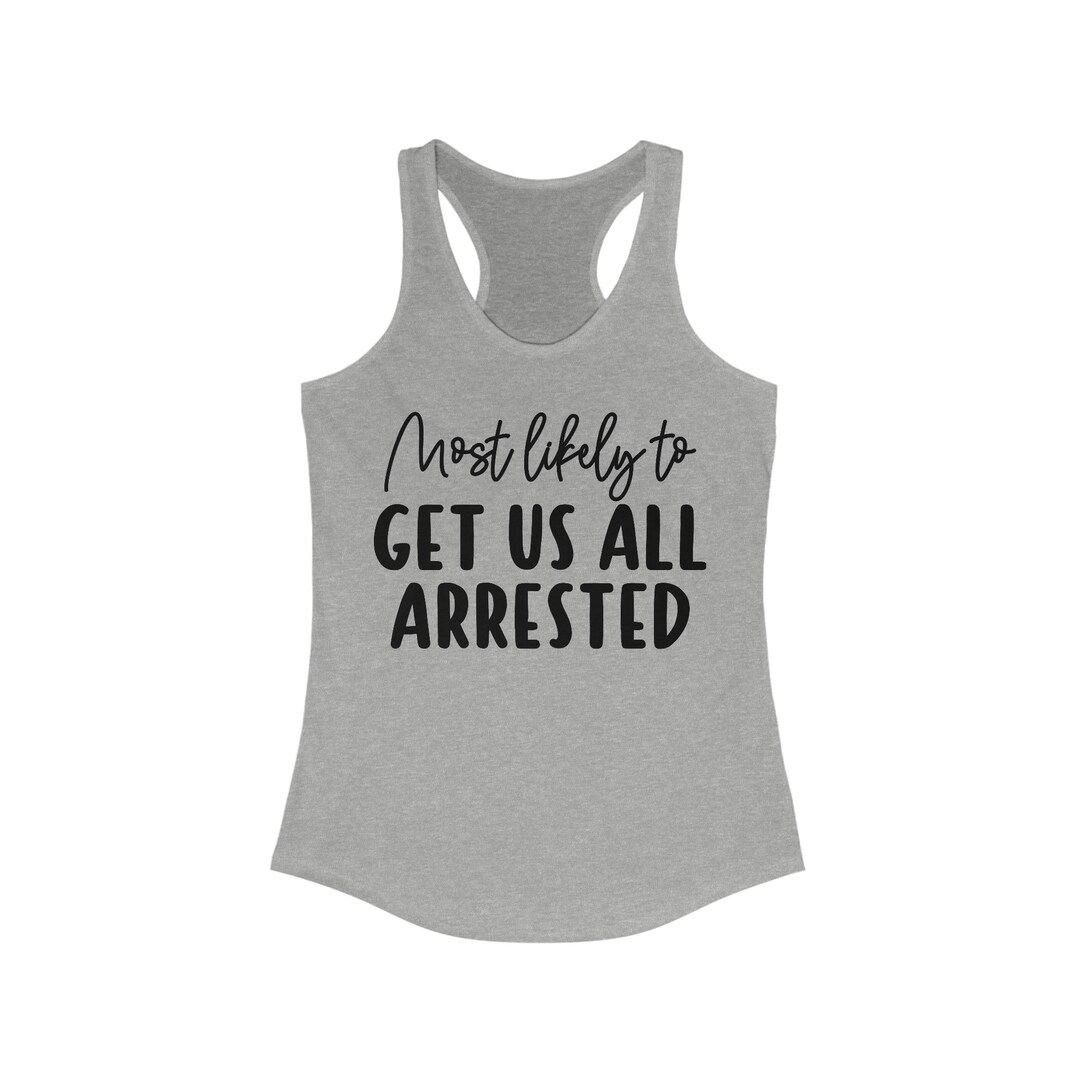 Most Likely to Get Us All Arrested Bachelorette Party - Etsy