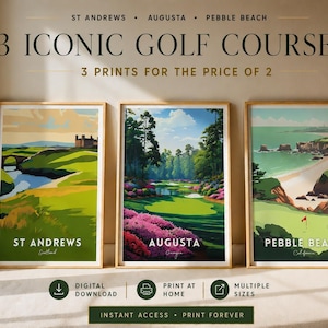 Golf Prints Set including Augusta, Pebble Beach & St Andrews, Vintage style Golf Wall Art, Golf Gift for Him, Printable Poster Bundle