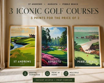 Golf Prints Set, Augusta, Pebble Beach, St Andrews, Golf course Posters, Golf Wall Art, Digital Download, golf course poster bundle