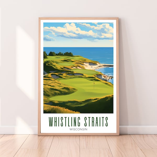 Whistling Straits Poster, Whistling Straits golf course, Whistling Straits print, Golf course print, Digital Download, Golf gift idea